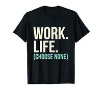 Travail et la Vie T-Shirt