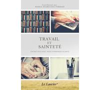 Travail et saintetE