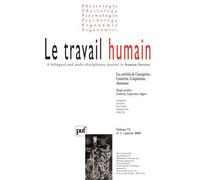 Travail humain 2009, vol. 72 (1) Numéro : 1-2009 - Collectif - Puf - broché - Revue