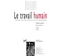 Travail humain 2011, vol. 74 (2) Émotions et activité de travail - Collectif - Puf - broché - Revue