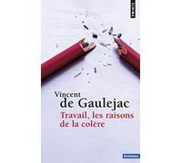 Travail, les raisons de la colère