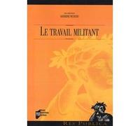 Travail militant Pur (Auteur)