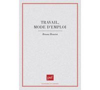 Travail, Mode D'emploi
