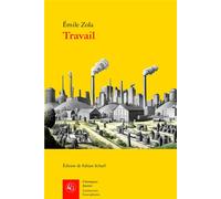 Travail Oeuvres complètes - Les Quatre Évangiles, II - Émile Zola - Classiques Garnier - broché - Essai