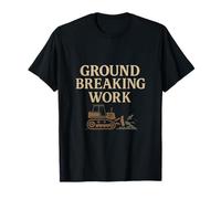 Travail révolutionnaire Bulldozer Construction Trades Humour T-Shirt