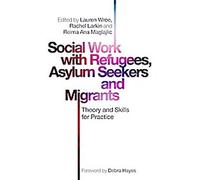 Travail social avec les réfugiés, les demandeurs d'asile et les migrants