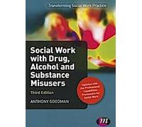 Travail social avec les toxicomanes, les alcooliques et les consommateurs de substances psychoactives