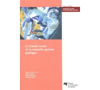 Travail social et la nouvelle gestion publique Bellot/bresson/ (Auteur)