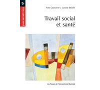 Travail social et santé - Louise Belzile - Presses Universite De Montreal - broché - Guide