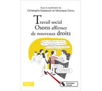 Travail social: Osons affirmer de nouveaux droits