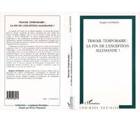 Travail temporaire : la fin de l'exception allemande ? - Brigitte Lestrade - L'harmattan - broché - Livre