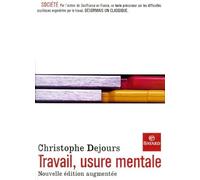 Travail, Usure Mentale. Edition 2000 Augmentee