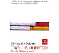 Travail, Usure Mentale - Edition 2000 Augmentée