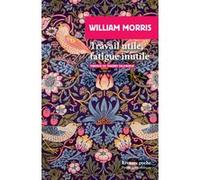 Travail utile, fatigue inutile