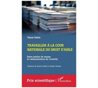 Travailler à la Cour nationale du droit d'asile – Entre justice de masse et rationalisation