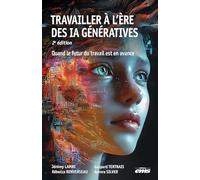 Travailler à l'ère des IA génératives - 2e édition