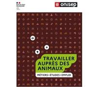 Travailler auprès des animaux Collectif (Auteur)