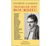 Rose-Marie Lagrave et Pierre Encrevé – Travailler avec Bourdieu