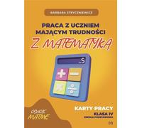 Travailler avec des élèves ayant des difficultés d'apprentissage en mathématiques Fiches de travail pour la 4e année - Barbara Stryczniewicz (Bildungsmaterialien : Mathematik auf Polnisch)