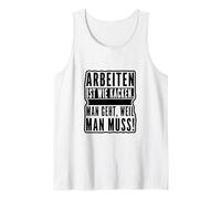 Travailler C'est comme Faire Caca. on Part Parce Que Vous devez Débardeur