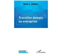 Travailler Demain En Entreprise