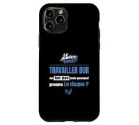 Travailler Dur ne Tue Pas mais Pourquoi Prendre Le Risque Coque pour iPhone 11 Pro