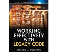 Travailler efficacement avec du code hérité