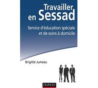 Travailler en SESSAD - Service d'éducation spéciale et de soins à domicile