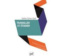 Travailler et étudier Valérie Cohen-Scali (Auteur)