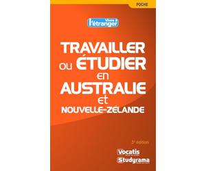 Travailler ou étudier en Australie et Nouvelle-Zélande