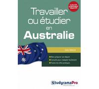 Travailler ou étudier en Australie - Odile Smadja - Studyrama Eds - broché - Guide