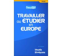 Travailler ou étudier en Europe - SABRINA BAILLEUL - Studyrama Eds - broché - Guide