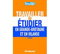 Travailler Ou Étudier En Grande-Bretagne Et En Irlande