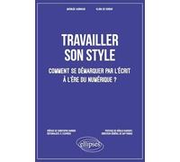 Travailler son style: Comment se démarquer par l'écrit à l'ère du numérique ?