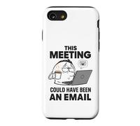 Travailleur à Distance drôle Cette réunion aurait PU être Un e-Mail Coque pour iPhone SE (2020) / 7/8