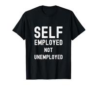 Travailleur Autonome et Non sans Emploi T-Shirt