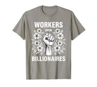 Travailleurs au-Dessus des milliardaires Power Fist Activisme pour Les Droits du Travail T-Shirt