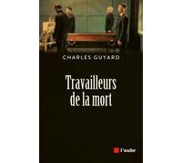 Travailleurs De La Mort