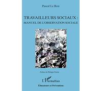 Travailleurs sociaux :: manuel de l'observation sociale