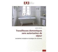 Travailleuses Domestiques Sans Autorisation De Séjour