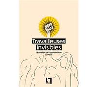 Travailleuses invisibles, Les métiers de la discrimination au Maroc Hicham Houdaïfa (Auteur)