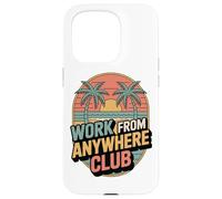 Travaillez Depuis n'importe où Club Travail à Distance Coque pour iPhone 15 Pro