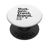 Travaillez, économisez, voyagez, répétez Un Style de Vie motivant PopSockets PopGrip Adhésif