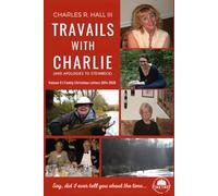 Travails With Charlie (And Apologies to Steinbeck): Volume II | Christmas Letters