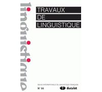 Travaux de linguistique 2008/1 n.56