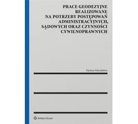 Travaux d'enquête pour les procédures administratives, judiciaires et civiles - Dariusz Felcenloben (Recht auf Polnisch)