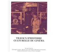 Travaux d'histoire culturelle du cinéma