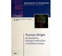 Travaux dirigés de biochimie, biologie moléculaire et bioinformatique - Gérard Coutouly - Doin - broché - Manuel