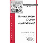 Travaux dirigés de droit constitutionnel - Jean-François Boudet - Ellipses - broché - Scolaire / Universitaire
