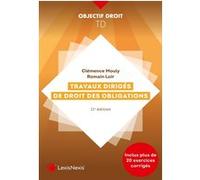 Travaux dirigés de droit des obligations Clémence Mouly (Auteur), Romain Loir (Auteur)